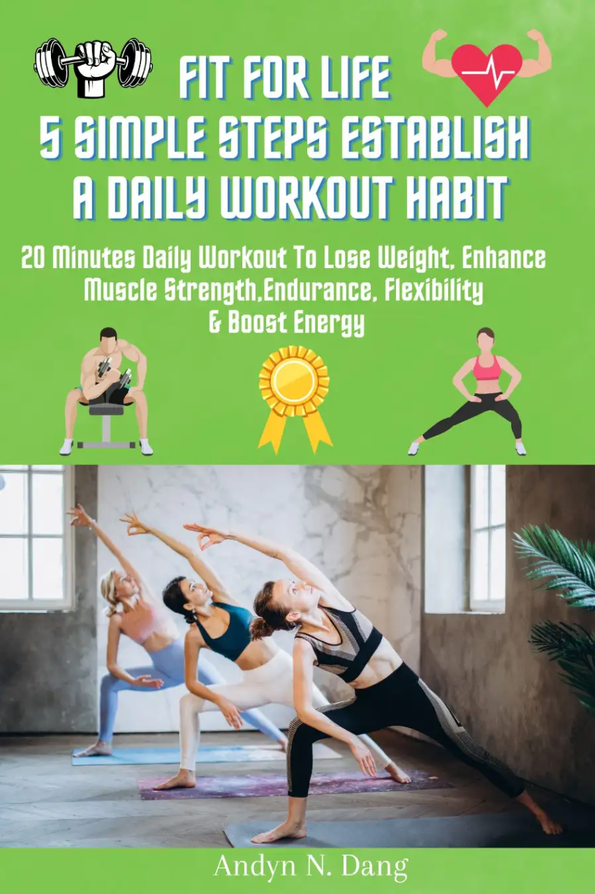 Main Image Supporting the Content of Fit for Life: 5 Simple Steps Establish a Daily Workout Habit