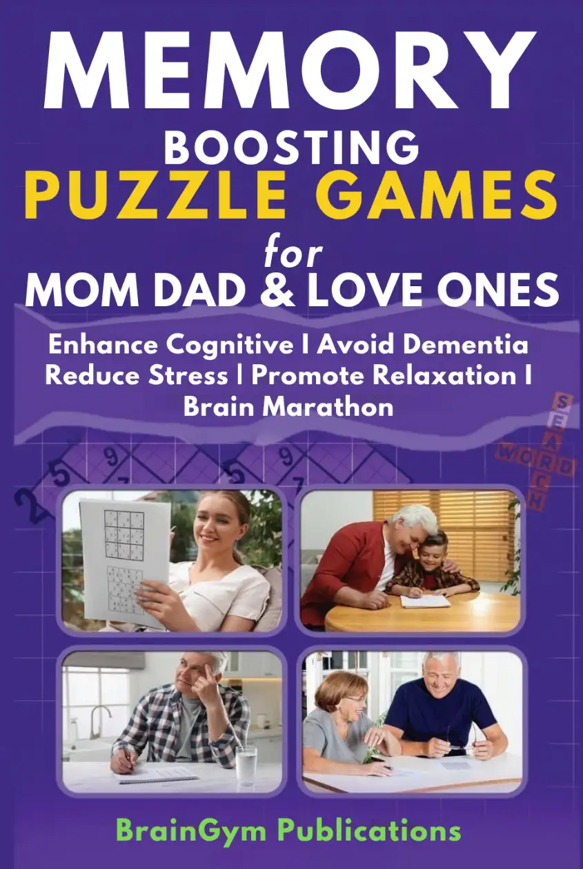 Main Image Supporting the Content of MEMORY BOOSTING PUZZLE GAMES for ADULTS & SENIORS -PAPERBACK